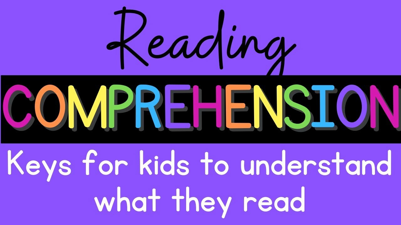 Reading Comprehension for Kids